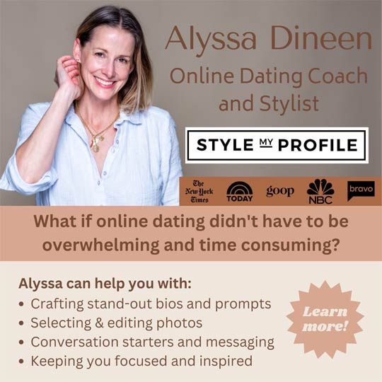 Alyssa Dineen -
Online Dating Coach and Stylist