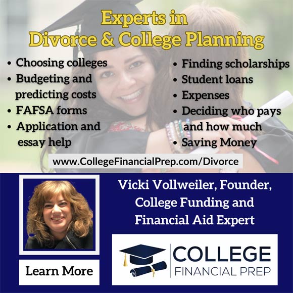 College Planning for Divorced Parents - Vicki Vollweiler, MBA, CDC, CEO, College Financial Prep