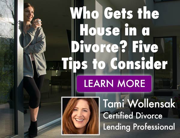 Who Gets the House in a Divorce? Five Tips to Consider