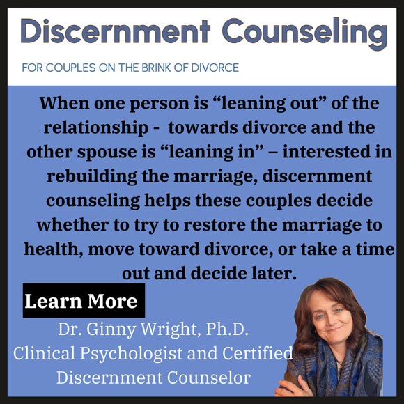 Discernment Counseling for couples on the brink of divorce