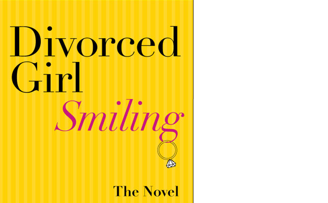 Just Released Today Divorced Girl Smiling The Novel Divorced Girl Smiling
