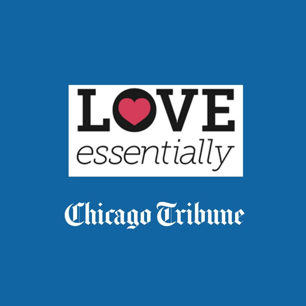 Love Essentially - Chicago Tribune